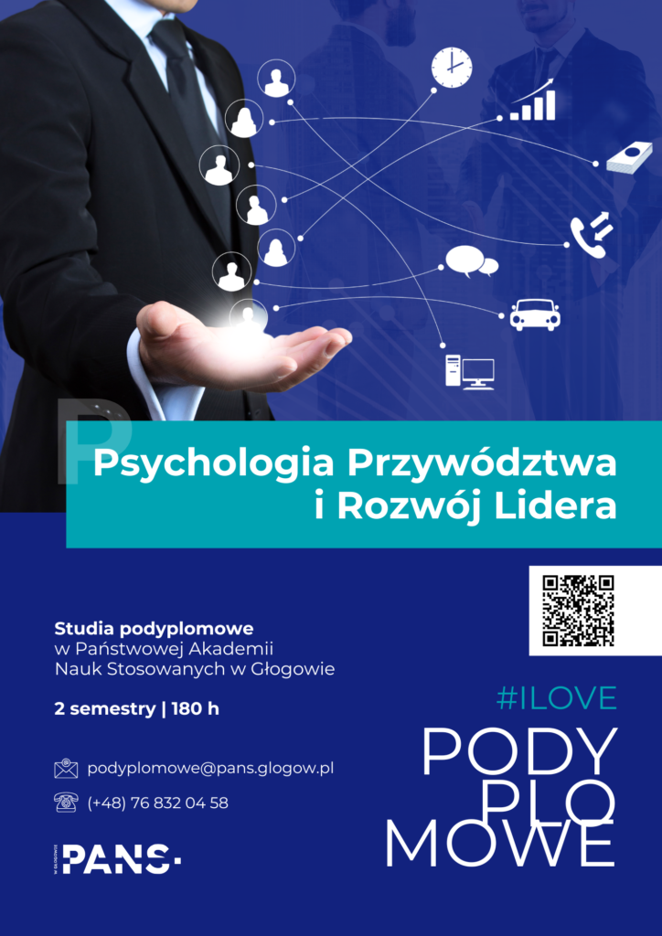 Plakat promujący studia podyplomowe „Psychologia Przywództwa i Rozwój Lidera” w Państwowej Akademii Nauk Stosowanych w Głogowie. Na grafice widoczny jest biznesmen oraz symbole związane z przywództwem, komunikacją, zarządzaniem i rozwojem organizacji.